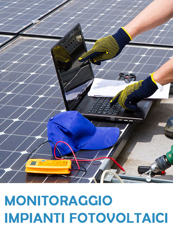 MONITORAGGIO IMPIANTI FOTOVOLTAICI